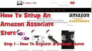 Step 1 - How to Register A Domain Name For Your Amazon Affiliate Store