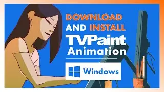 How to install TVPaint Animation on Windows