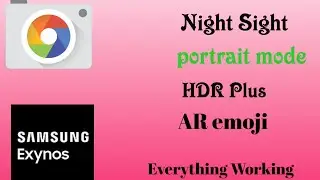 Google Camera For Samsung galaxy Note 8, 9,10 ,S7,8,9, 10, 10+ , 10e. Exynos! No-Root . Nigh mood