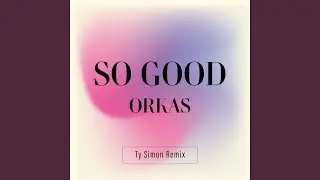 So Good - Ty Simon Remix (Instrumental Version)