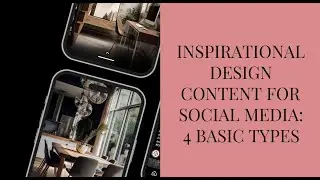 Inspirational Design Content for Social Media 4 Basic Types