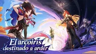 El arcoíris destinado a arder - Genshin Impact (Parte 4)
