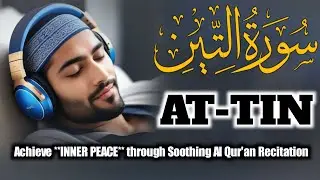 Achieve *INNER PEACE* through Soothing Al Qur'an Recitation