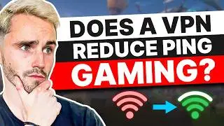 Does a VPN Reduce Ping in Games? Best VPN For Gaming (This Year Top Picks)