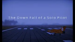 【The Down Fall of a Solo Pilot】War Thunder Cinematic