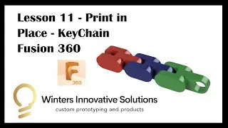 Lesson 11 - Print in Place Keychain - Learning Fusion 360 in 2023 