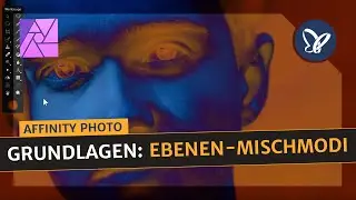 Affinity Photo-Tutorial: Ebenen-Mischmodi