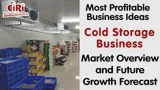Cold Storage Business - Profitable Business Idea