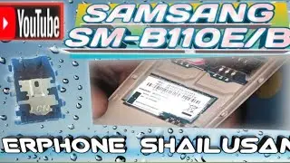 SM-B110E/D samsang erphone problem/shailusan