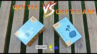 "Resmen F/P" QCY T13 vs QCY T13 ANC Karşılaştırması