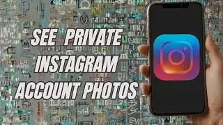 How to See Private Account Photos on Instagram (Easy)