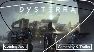 Dysterra [Gameplay & Trailer (Undecided)]