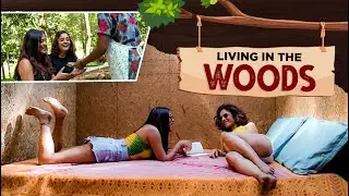 Living in Woods | Africa | #AnkitaKumar