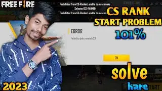 Failed to join a match 23 // free fire CS rank start problem solve / ff cs rank start kaise kare