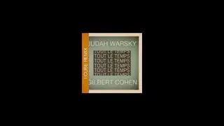 JUDAH WARSKY/GILBERT COHEN.TOUT LE TEMPS TOUT LE TEMPS(I:CUBE REMIX)
