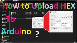 How to Upload Hex File in Arduino using Xloader Software