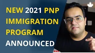 New PNP Program Announced in 2021 - Canada Immigration News IRCC Updates Canada Vlogs, Express Entry