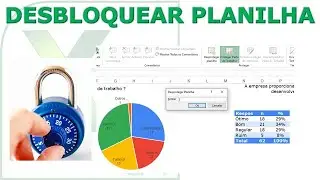 Como desbloquear planilha ou pasta de trabalho do EXCEL protegida por senha sem saber a senha