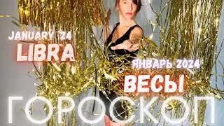 Libra - Horoscope for January 2024
