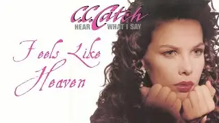 Feels Like Heaven - C.C. Catch