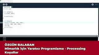 Mimarlık için Yaratıcı Programlama - Processing - Koşullar