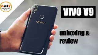 🔥🔥Vivo V9 android smartphone unboxing and full overview | Unboxing Vivo V9🔥🔥