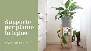 Supporto per piante in legno fai da te