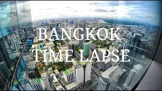 BANGKOK TIME-LAPSE 2019 [4K]
