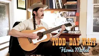 'Home Motel' TODD DAY WAIT (East Nashville, TN) BOPFLIX sessions