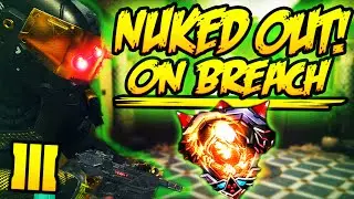 How to Get a Nuked Out: BREACH! (Best Way to Get a Nuked Out BO3) FFA NUCLEAR!