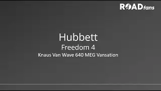 Freedom 4 |Knaus Van Wave 640 MEG Vansation | Hubbett