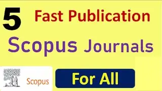 Scopus Journals for All || Fast Publication Journals