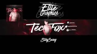 Channel Revamp for TechFoxHD | EliteGraphics™