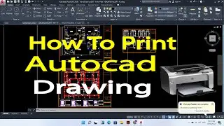 How to print AutoCAD drawing  || print AutoCAD drawing || create pdf in autocad