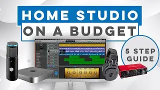 How To Build A Home Studio One A Budget - Your 5 Step Guide