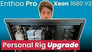 Personal Rig Upgrade: New CPU and Case