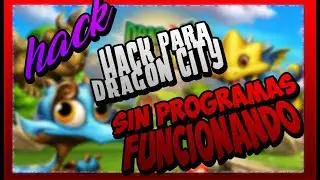 Hack Para Dragon City 100%Funcional Julio 2018 (FUNCIONANDO)