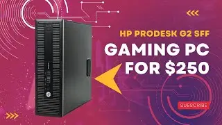🔵TURNING THIS HP PRODESK SFF G2 INTO A $250 GAMING COMPUTER