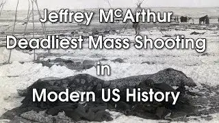 Deadliest Mass Shooting in Modern US History