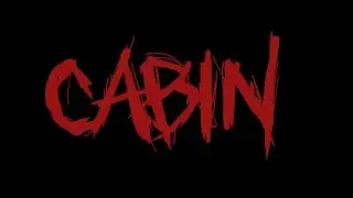 Cabin Teaser
