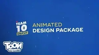 Team 10 Uncut Animated Design Package | Toon Experts