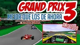 Grand Prix 3 | Mejor que muchos simuladores actuales!