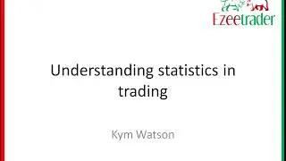 Understanding statistics in trading