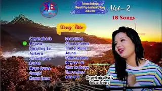 Nepali Pop Adhunik Song  Audio Jukebox Part 2 By Tulasa Rokaya