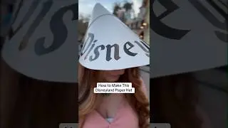 How to Make This Disneyland Paper Hat 