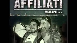 Gli AFFiliati  // Finchè c'è l'hai \\ Mixtape vol.1