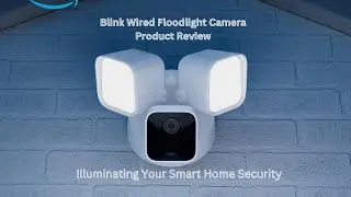 Blink Wired Floodlight Camera Review: Enhance Smart Home Security