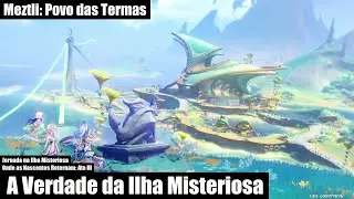 Jornada na Ilha Misteriosa - A Verdade da Ilha Misteriosa - Genshin Impact