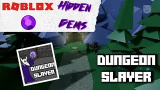 Roblox Hidden Gems | Dungeon Slayer