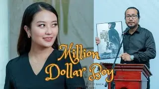 MILLION DOLLAR BOY  | Premiere Zan @malsawmaphotography520